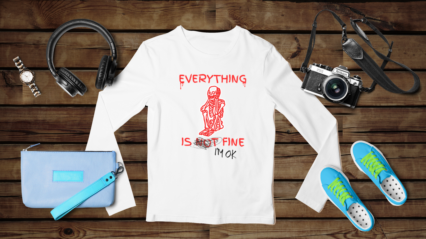 Everything is Fine - Unisex Classic Long Sleeve T-Shirt