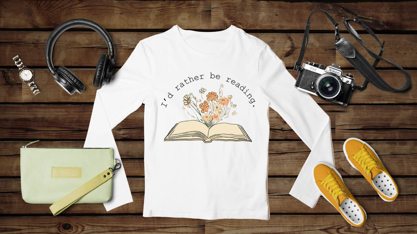 I'd Rather be Reading - Unisex Classic Long Sleeve T-Shirt