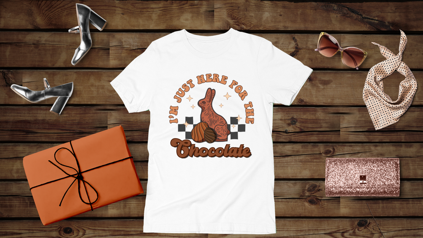 I'm Just Here for the Chocolate - Unisex T-Shirt