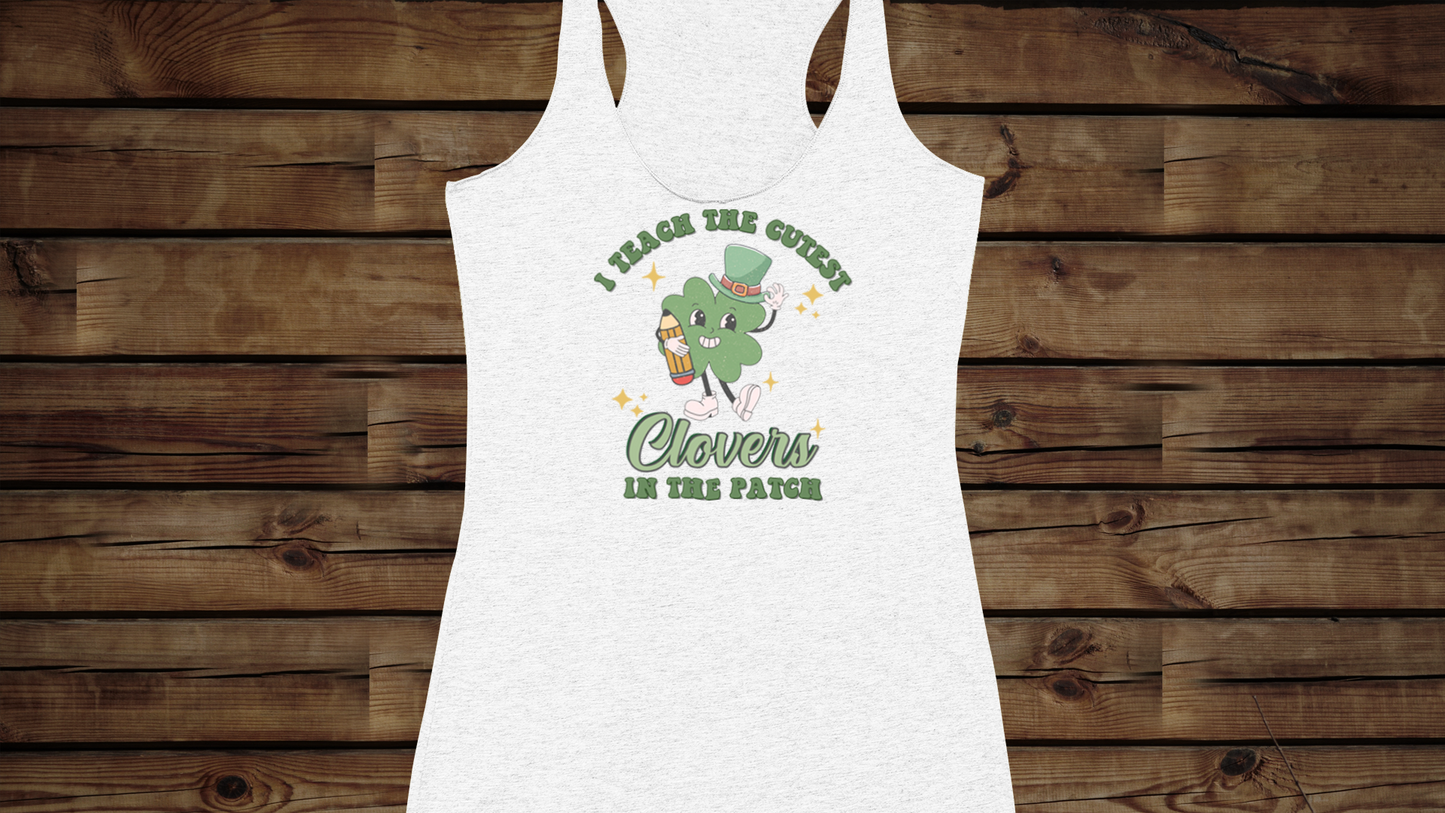 I Teach the Cutest Clovers - Women's Ideal Racerback Tank