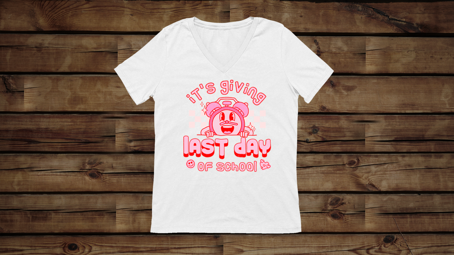 It's Giving Last Day of School - Unisex Jersey Short Sleeve V-Neck Tee