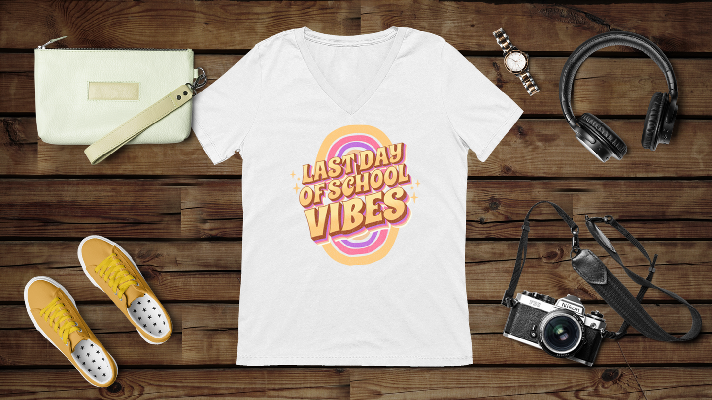 Last Day of School Vibes - Unisex Jersey Short Sleeve V-Neck Tee