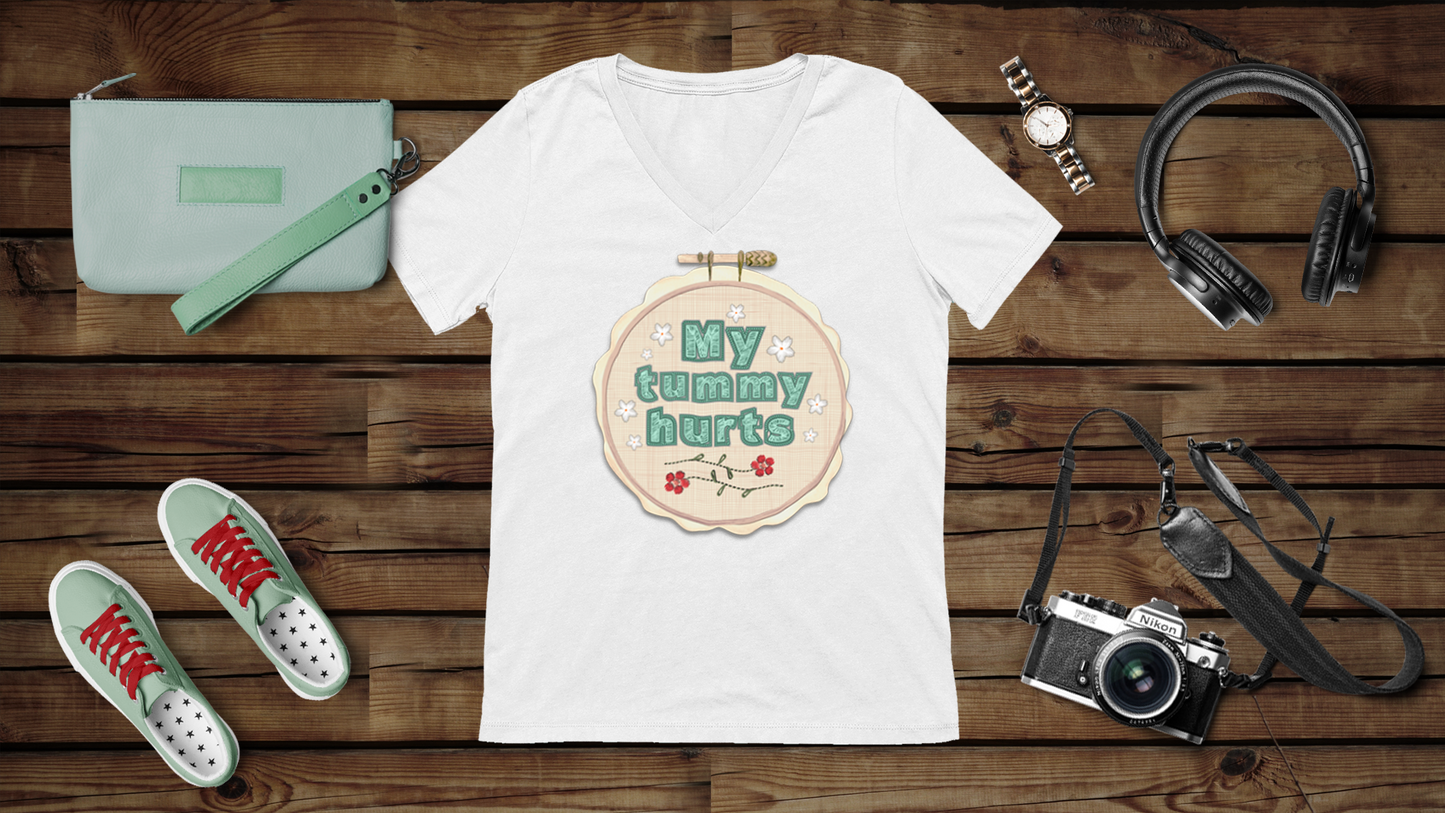 My Tummy Hurts - Unisex Jersey Short Sleeve V-Neck Tee