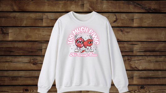 Too Much Panic, Not Enough Disco - Unisex Heavy Blend™ Crewneck Sweatshirt