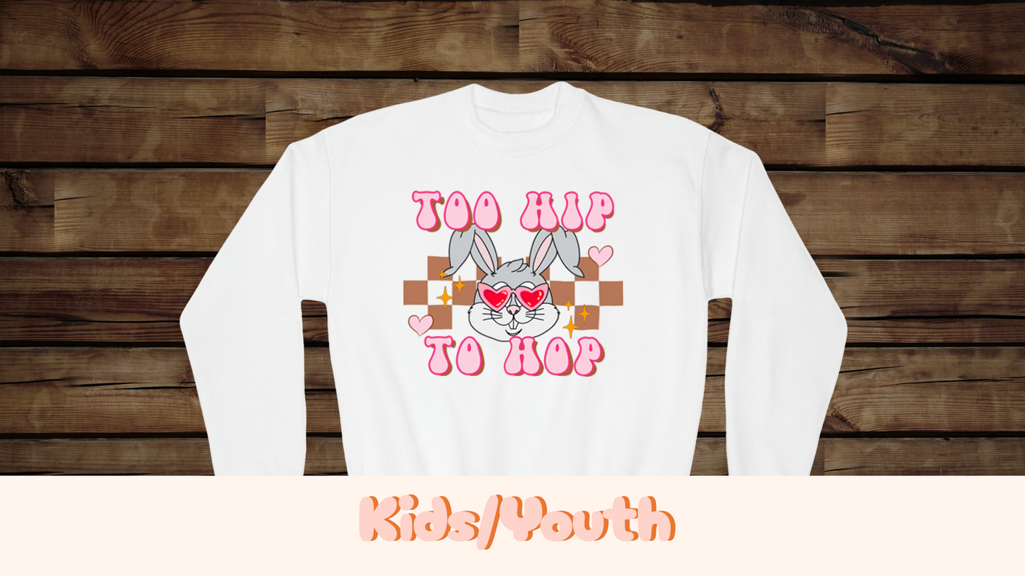 Too Hip to Hop - Youth Crewneck Sweatshirt