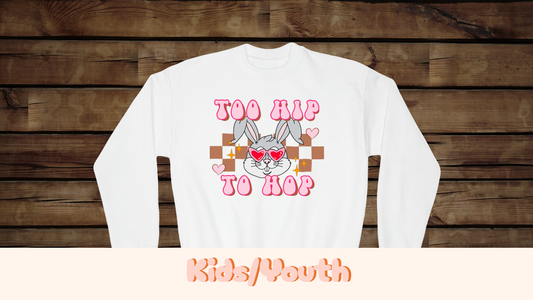Too Hip to Hop - Youth Crewneck Sweatshirt