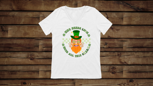 Who Needs Luck With All This Charm - Unisex Jersey Short Sleeve V-Neck Tee